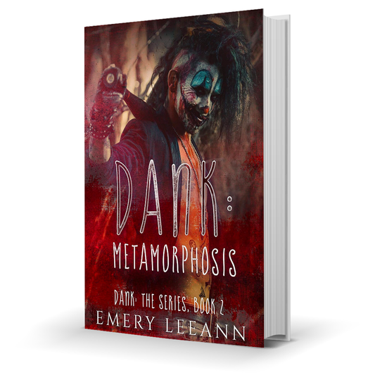 Dank Metamorphosis (Dank Series Book II) by Emery LeeAnn